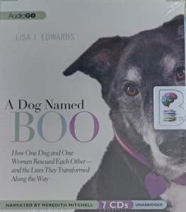 A Dog Named Boo written by Lisa J. Edwards performed by Meredith Mitchell on Audio CD (Unabridged)